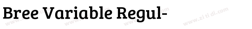 Bree Variable Regul字体转换